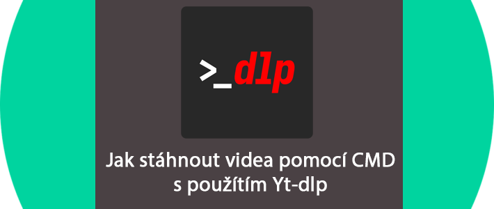 Jak stáhnout videa pomocí CMD s použitím Yt-dlp