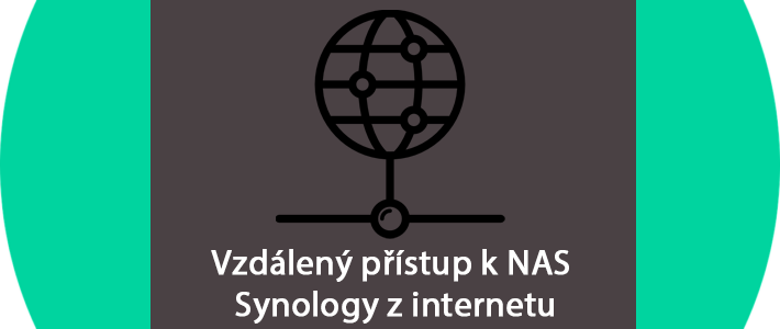 Vzdálený přístup k NAS Synology z internetu